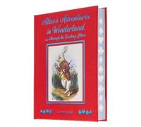 Lewis Carroll Alice's Adventures in Wonderland and Through the Looki (Tapa dura)