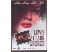 Lewis & Clark & George