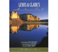 Lewis & Clark's Montana Trail 1st edition by Rick Graetz, Susie Graetz (2001) Paperback