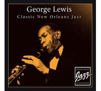 Lewis,George - Classic New Orleans Jazz [Import]