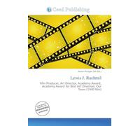 Lewis J. Rachmil: Film Producer, Art Director, Academy Award, Academy Award for Best Art Direction, Our Town (1940 film)