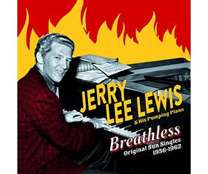 Lewis, Jerry Lee - Breathless: Original Sun Singles 1956-1962
