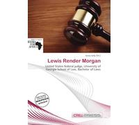 Lewis Render Morgan: United States federal judge, University of Georgia School of Law, Bachelor of Laws