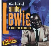 Lewis, Smiley - I Hear You Knockin'-Best of