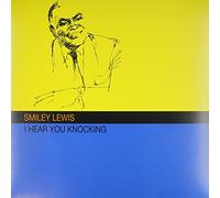 Lewis, Smiley - I Hear You Knocking [Vinilo]