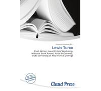 Lewis Turco: Poet, Writer, Iowa Writers' Workshop, National Book Award, Alice McDermott, State University of New York at Oswego