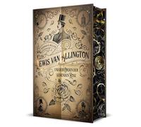 Lewis van Allington und der Orden der sehenden Rose: Schmuckausgabe mit Farbschnitt-Garantie