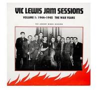 LEWIS,VIC - Jam Sessions Volume 1: 1944-1945 the War Years [Vinilo]