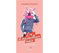 L'ex de ma meilleure amie