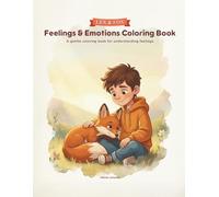 Lex & Fox - Feelings & Emotions Coloring Book: A Gentle Coloring Book for Big Feelings and Calm Minds (Lex & Fox Coloring Books)
