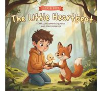 Lex & Fox - The Little Heartbeat (Lex & Fox - Heart Stories)