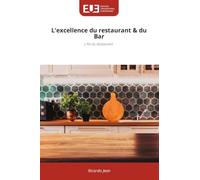 L'excellence du restaurant & du Bar: L'Art du Restaurant