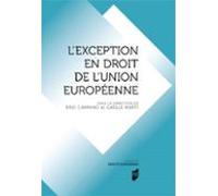 Lexception En Droit De Lunion Européenne (ebook)