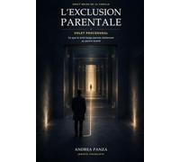 L'EXCLUSION PARENTALE - Volet procédural: Ce que le droit belge permet réellement au parent écarté (Exclusion parentale : comprendre et reconstruire)