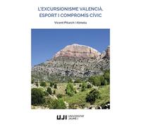 L'excursionisme valencià, esport i compromís cívic (Fora de col·lecció)