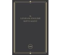 Lexham English Septuagint: A New Translation