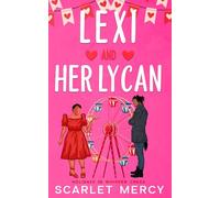 Lexi and Her Lycan: Holidays in Whisper Creek