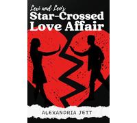 Lexi and Leo's Star-Crossed Love Affair