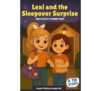 Lexi and the Sleepover Surprise (A T1D Journey with Lexi)