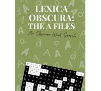 LEXICA OBSCURA: THE A FILES: Original Edition