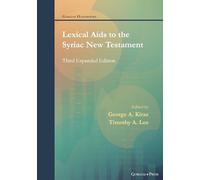 Lexical Aids to the Syriac New Testament: Third Expanded Edition (61) (Gorgias Handbooks)