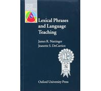 Lexical Phrases and Language Teaching (Oxford Applied Linguistics)