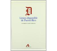 LÉXICO DISPONIBLE DE PUERTO RICO (Diccionarios de americanismos)