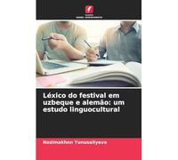 Léxico do festival em uzbeque e alemão: um estudo linguocultural