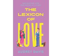 Lexicon of Love: A romantic comedy about terrible first impressions and long-distance love