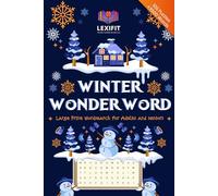 LexiFit : Winter Wordsearch Large print for Adults and Seniors: Solve 100 Thematic Puzzles with + 3500 words