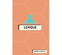 Lexique & Bloc-Notes 2-en-1 - Motif "Alvéoles" Corail Doux: Un carnet astucieux pour noter, retenir l’essentiel et organiser ses idées avec style. ... & Lexiques 2-en-1 - Collection Design)