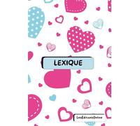 Lexique & Bloc-Notes 2-en-1 - Spécial stages étudiants: Le carnet malin pour réviser, noter et s’organiser pendant ses stages, toutes filières confondues