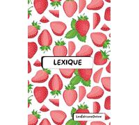 Lexique & Bloc-Notes 2-en-1 - Spécial stages étudiants: Le carnet malin pour réviser, noter et s’organiser pendant ses stages, toutes filières confondues