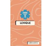 Lexique + Bloc-notes infirmier 2-en-1 - Format poche 4x6 - Spécial étudiants IFSI - Couverture Organique "Corail Doux": Le compagnon compact pour tes ... & Lexiques 2-en-1 - Collection Design)