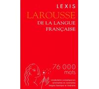 Lexis Larousse De La Langue Francaise