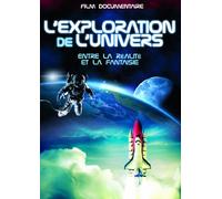 L'exploration de l'univers [DVD]