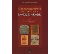 L'extraordinaire histoire de la langue arabe