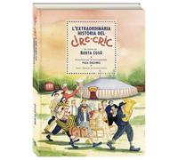 L'extraordinària història del Circ Cric (Magnánimos)