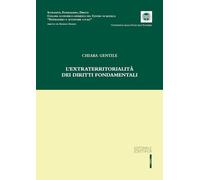 L'extraterritorialità dei diritti fondamentali (Sovranità, federalismo, diritti)