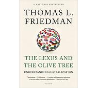 Lexus and the Olive Tree: Understanding Globalization