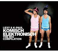 Lexy & K-Paul - Komisch Elektronisch-the Mix Compil