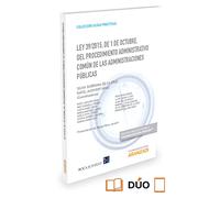 Ley 39/2015, de 1 de octubre, del Procedimiento Administrativo Común de las Administraciones Públicas (Guías Prácticas)