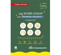 Ley 39/2015 (LPACAP) ilustrada para estudiantes y opositores: Ley 39/2015, de 1 de octubre, del Procedimiento Administrativo Común de las Administraciones Públicas