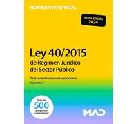Ley 40/2015 De 1 De Octubre De Régimen Jurídico Del Sector Público. Te