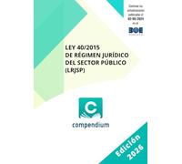 LEY 40/2015 DE RÉGIMEN JURÍDICO DEL SECTOR PÚBLICO: (LRJSP)