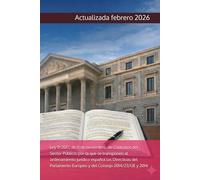 Ley 9/2017, de 8 de noviembre, de Contratos del Sector Público: por la que se transponen al ordenamiento jurídico español las Directivas del Parlamento Europeo y del Consejo 2014/23/UE y 2014