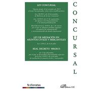 Ley concursal : Ley de mediación en asuntos civiles y mercantiles : Real Decreto: Ley 22/2003 de 9 de Julio. Ley de Mediacion En Asuntos Civiles y ... Ley 5/2012, de 6 de Julio (SIN COLECCION)
