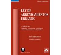 Ley de Arrendamientos Urbanos: Comentarios, concordancias, jurisprudencia, normas complementarias e índice analítico (EDICIÓN 2023) (Código comentado)