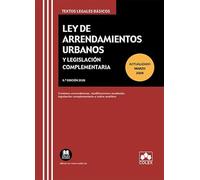 Ley de arrendamientos urbanos y legislación complementaria: Contiene concordancias, legislación complementaria e índice analítico (texto legal basico)