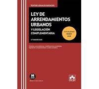 Ley de arrendamientos urbanos y legislación complementaria: Contiene concordancias, legislación complementaria e índice analítico (texto legal basico)